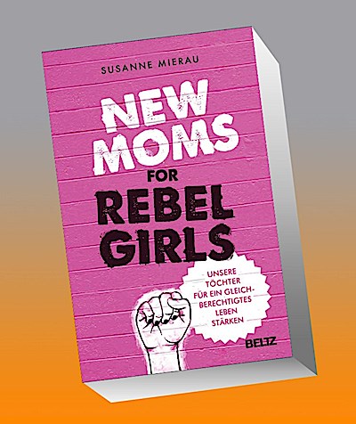 New Moms for Rebel Girls