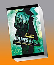 Holmes und ich – Unter Verrätern (Holmes & Ich, Band 2)