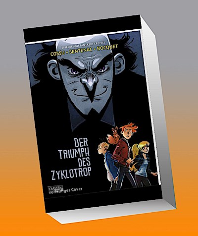 Spirou und Fantasio Spezial 38: Der Triumph des Zyklotrop