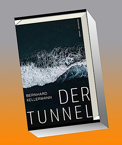 Der Tunnel -Roman