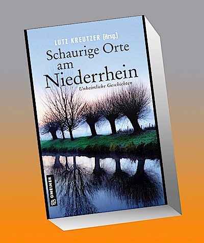 Schaurige Orte am Niederrhein