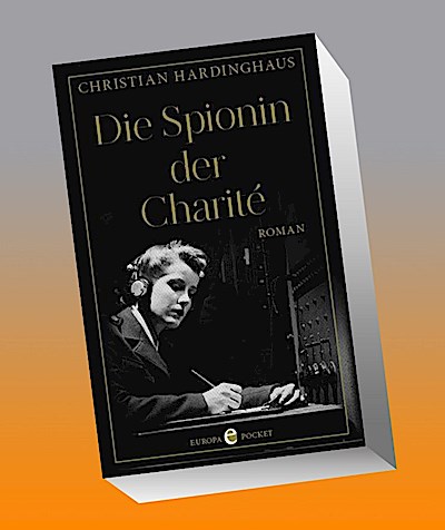 Die Spionin der Charité