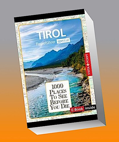 1000 Places-Regioführer Tirol