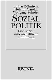 Sozialpolitik: Eine sozialwissenschaftliche Einführung