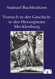 Versuch in der Geschichte des Herzogtums Mecklenburg